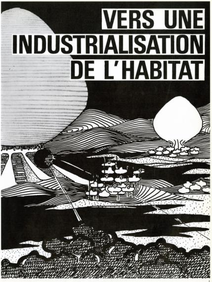 « Vers une industrialisation de l'habitat », L’Architecture d'aujourd'hui, février-mars 1970