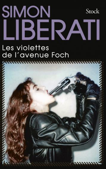 Les Violettes de l'avenue Foch - Editions Stock