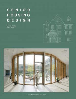 Couverture du livre Senior Housing Design. Elle montre une grande baie vitrée.