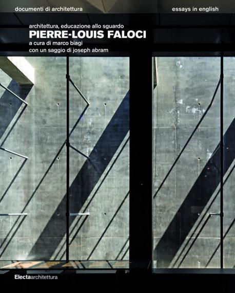 Pierre-Louis Faloci : architettura, educazione allo sguardo