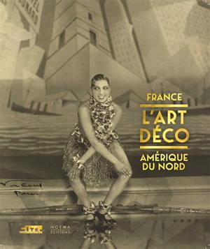 Catalogue de l'exposition “Art déco, France-Amérique du Nord”, du 22 octobre 2022 au 6 mars 2023