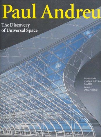 Paul Andreu : the discovery of universal space
