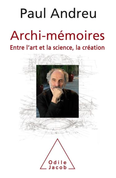 Archi-mémoires : entre l'art et la science, la création