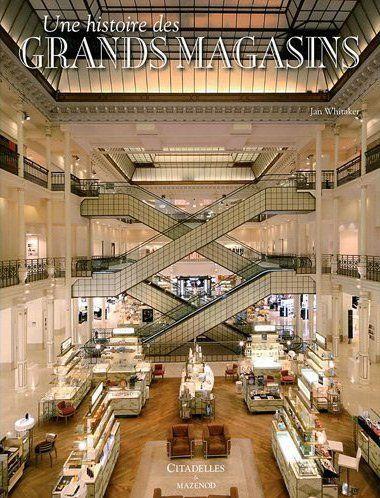 Une histoire des grands magasins Jan Whitaker