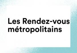 Rendez-vous metropolitains